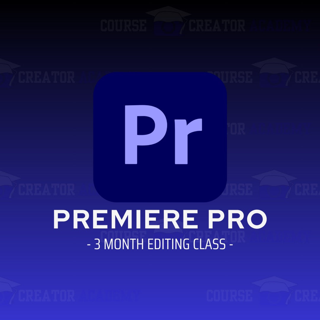 Premiere Pro Editing Class