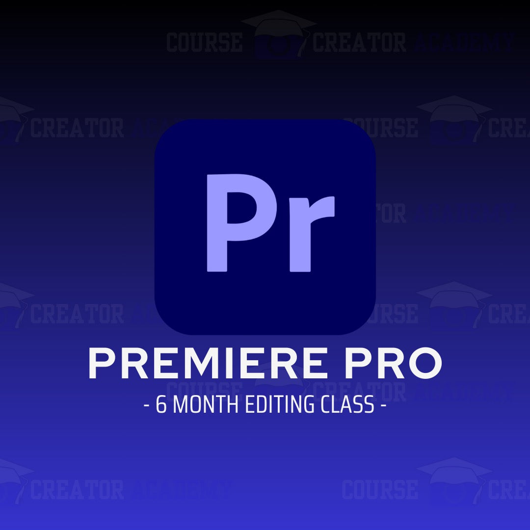 Premiere Pro Editing Class
